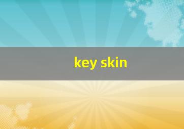 key skin